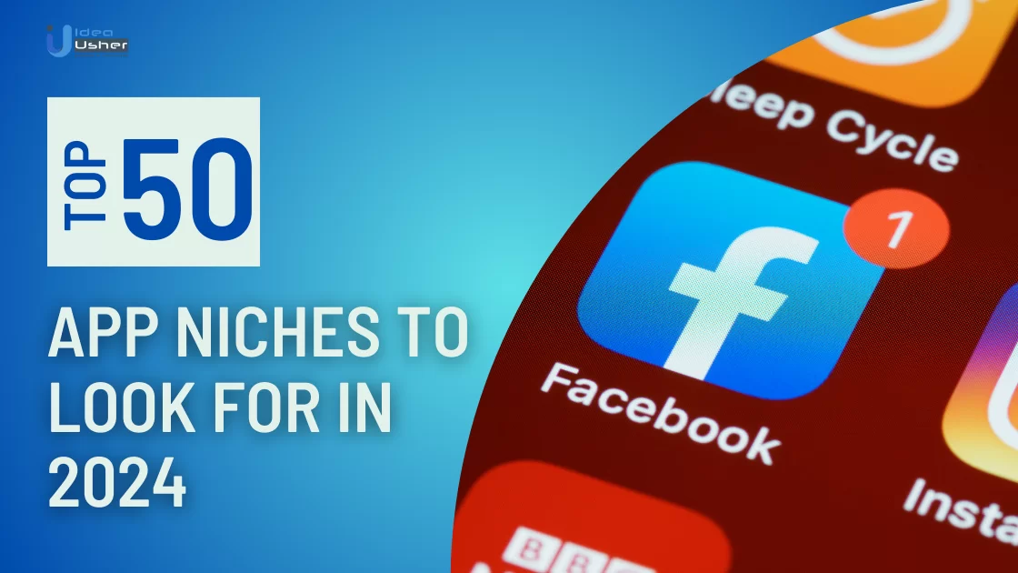 APP NICHES TO LOOK FOR IN 2024