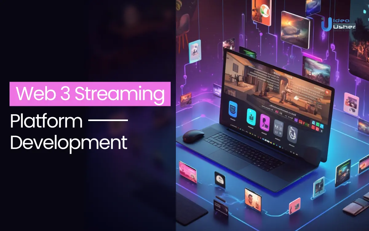 Web3 Streaming Platform Development