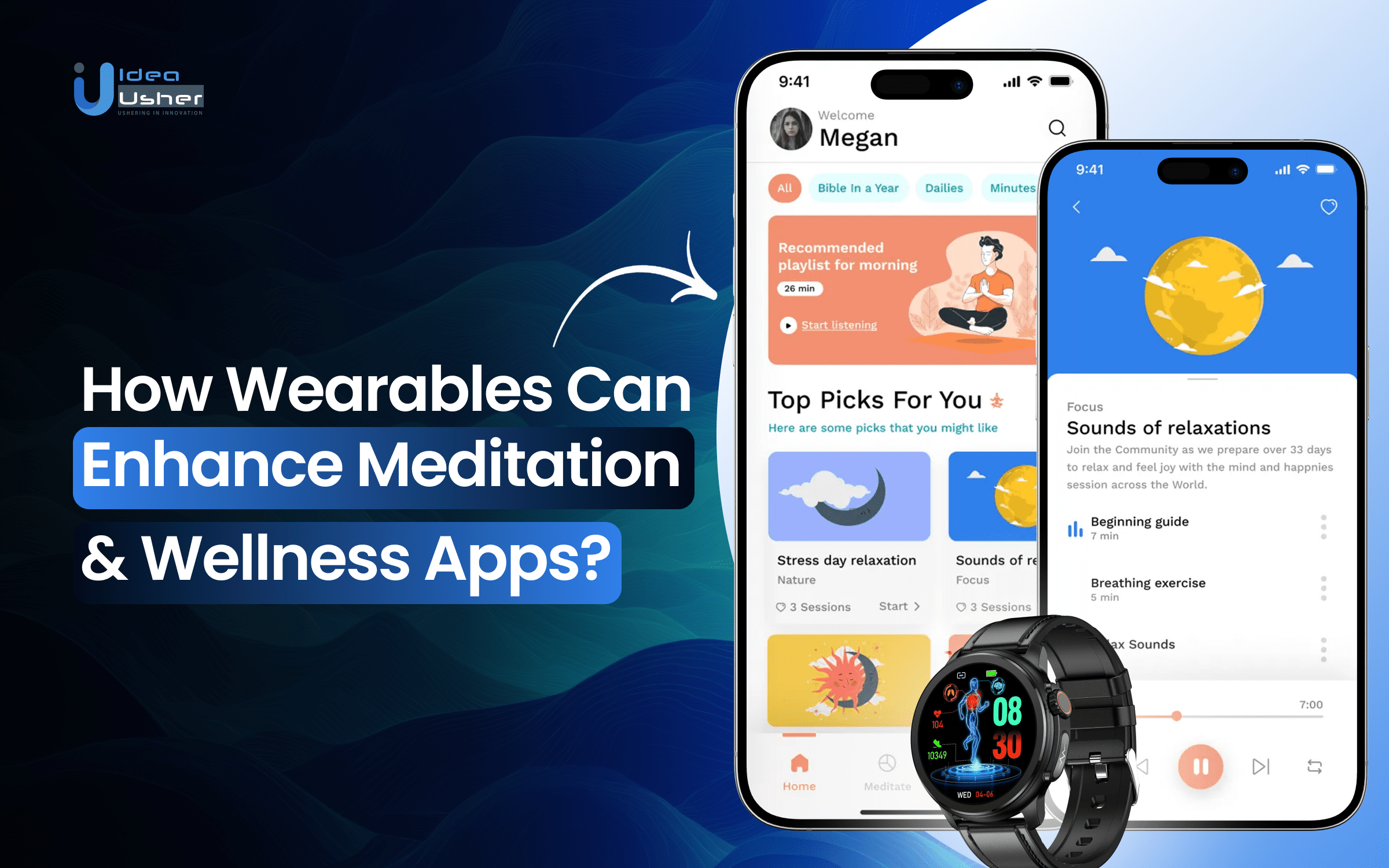 How Wearables Can Enhance Meditation & Wellness Apps?