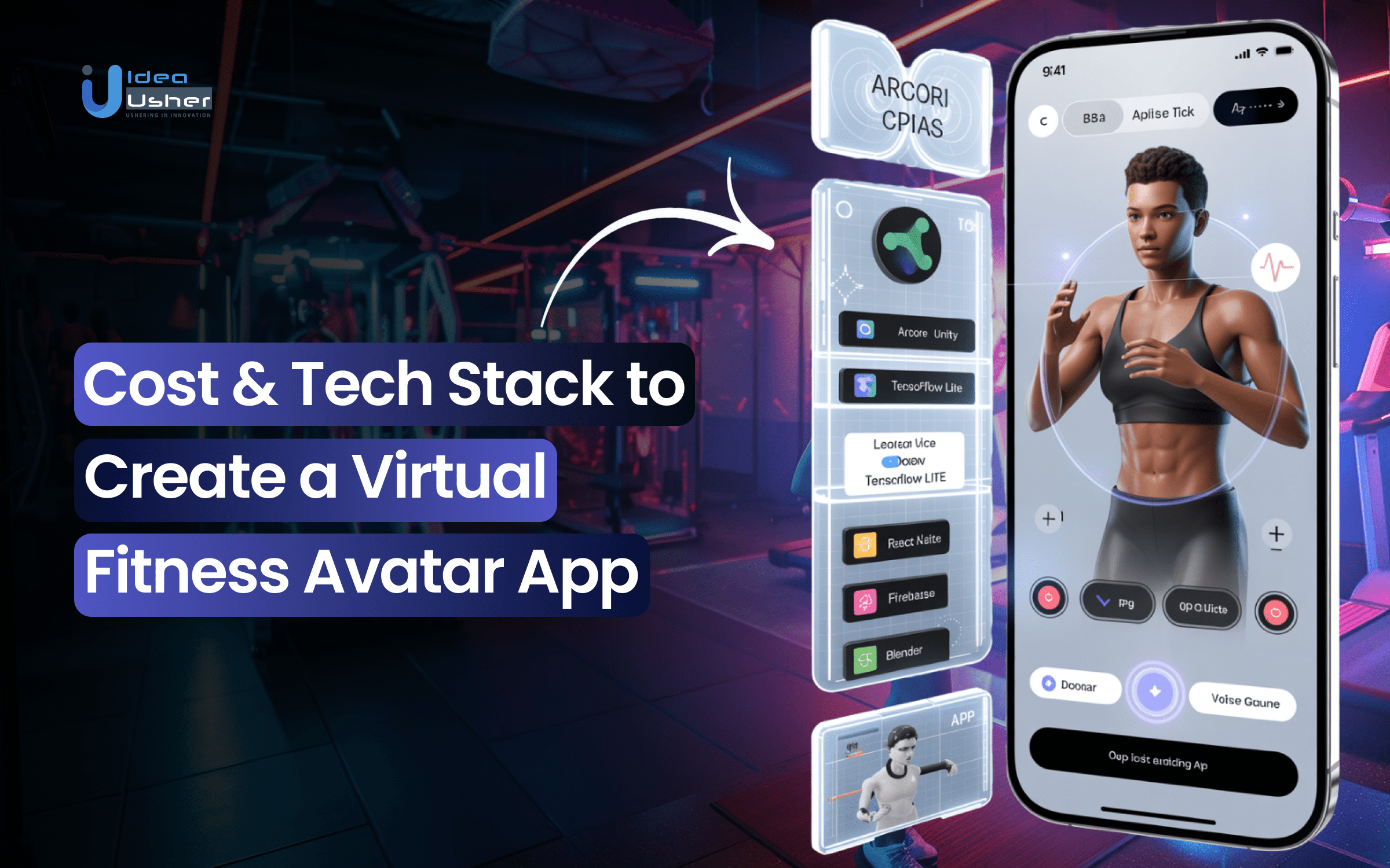 Cost & Tech Stack to Create a Virtual Fitness Avatar App