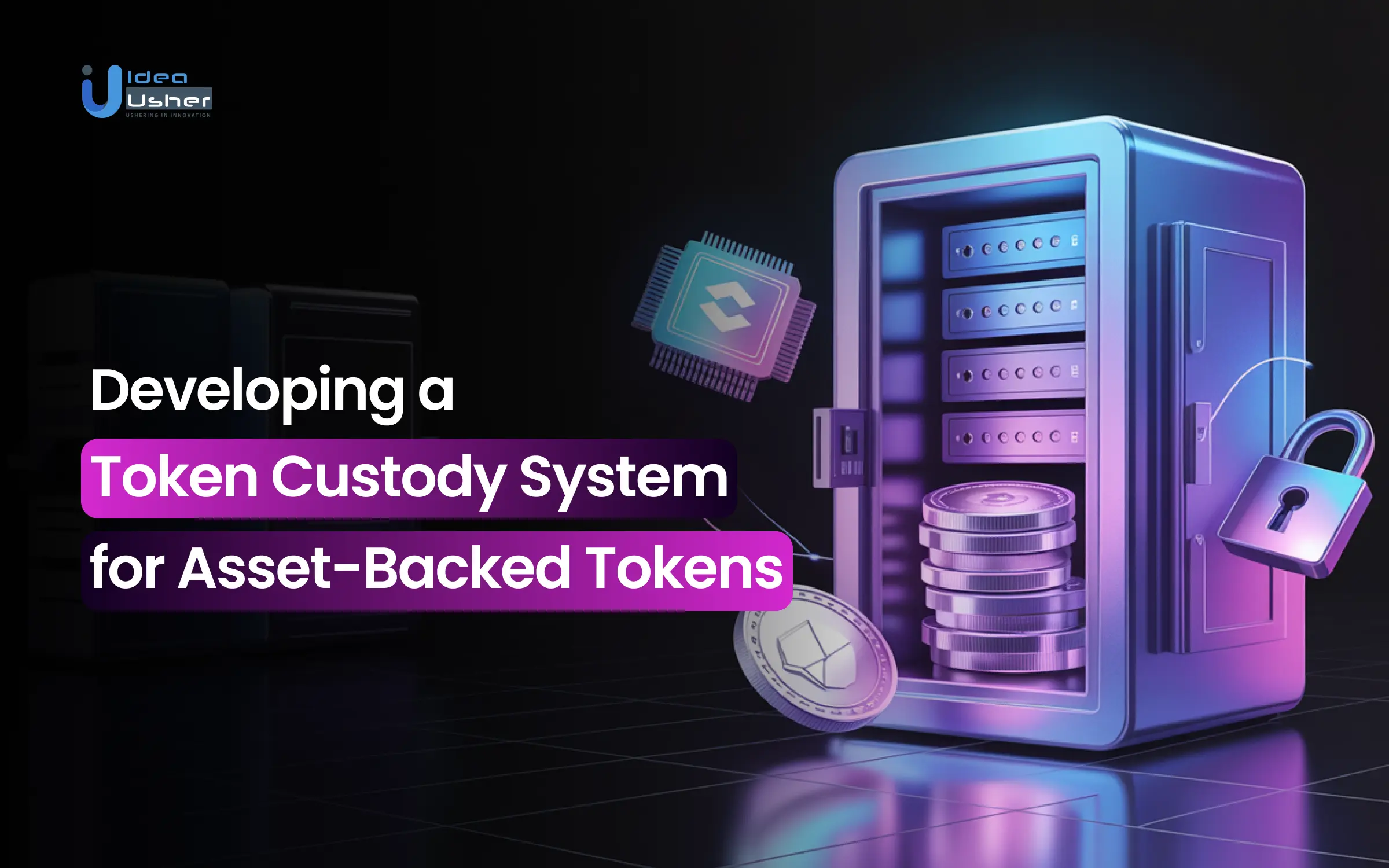 Developing a Token Custody System for Asset-Backed Tokens
