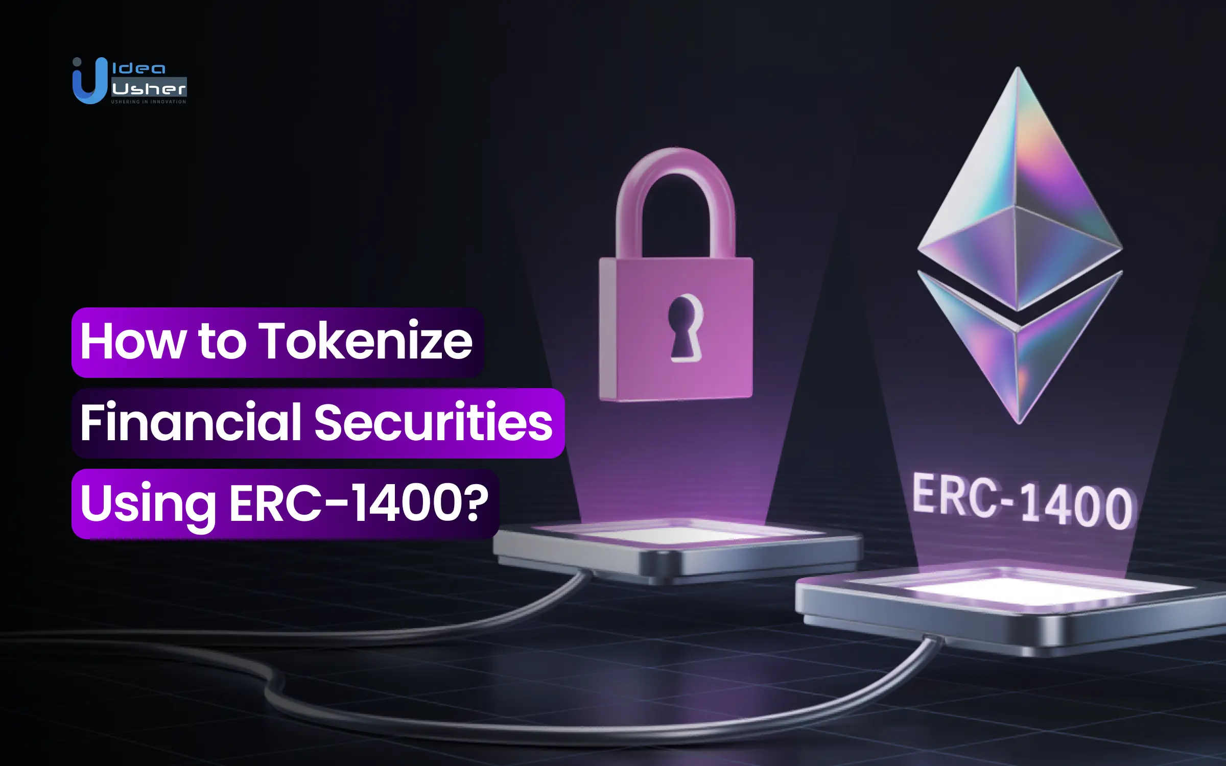 How to Tokenize Financial Securities Using ERC-1400