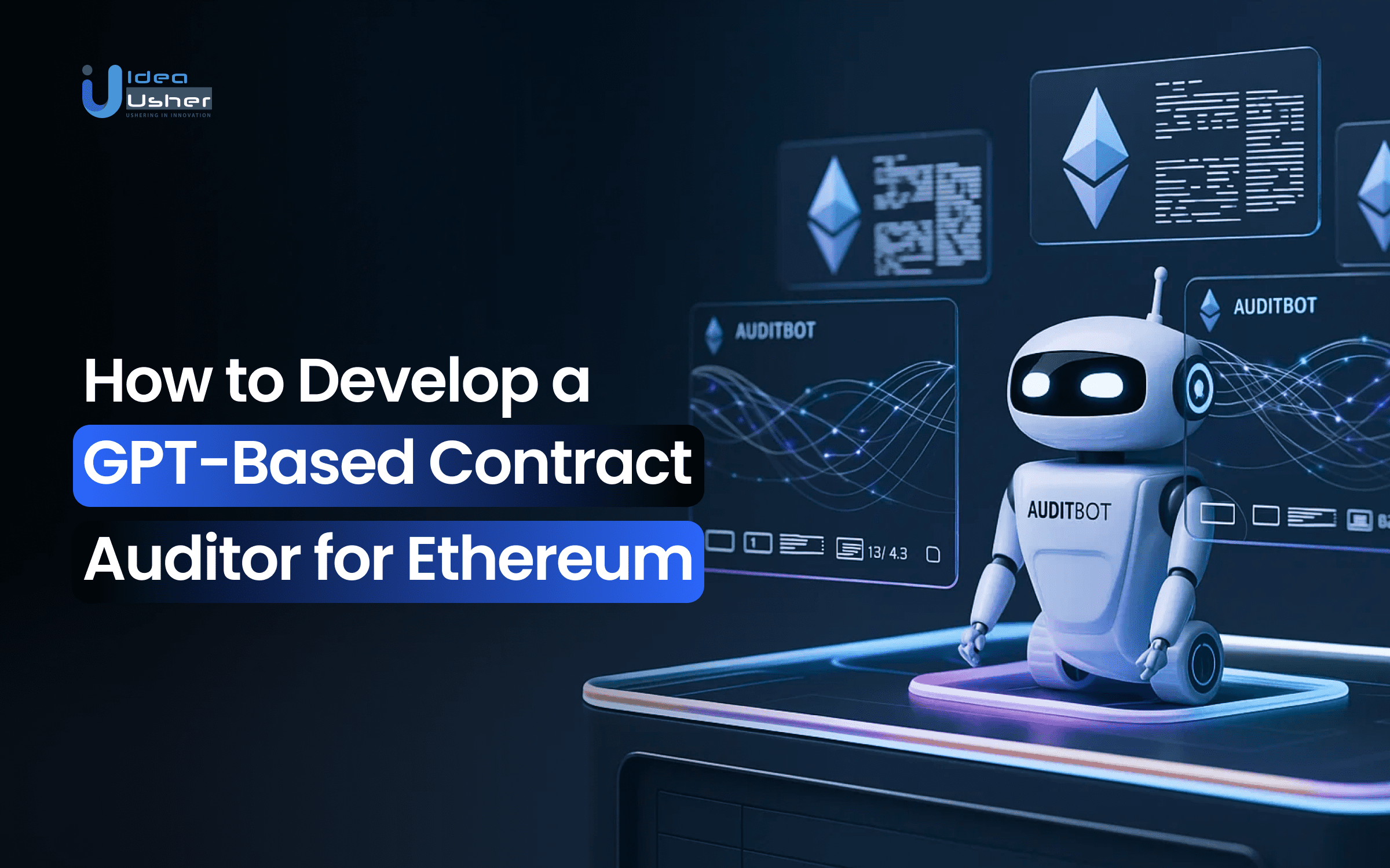 How to Develop a GPT-Based Contract Auditor for Ethereum