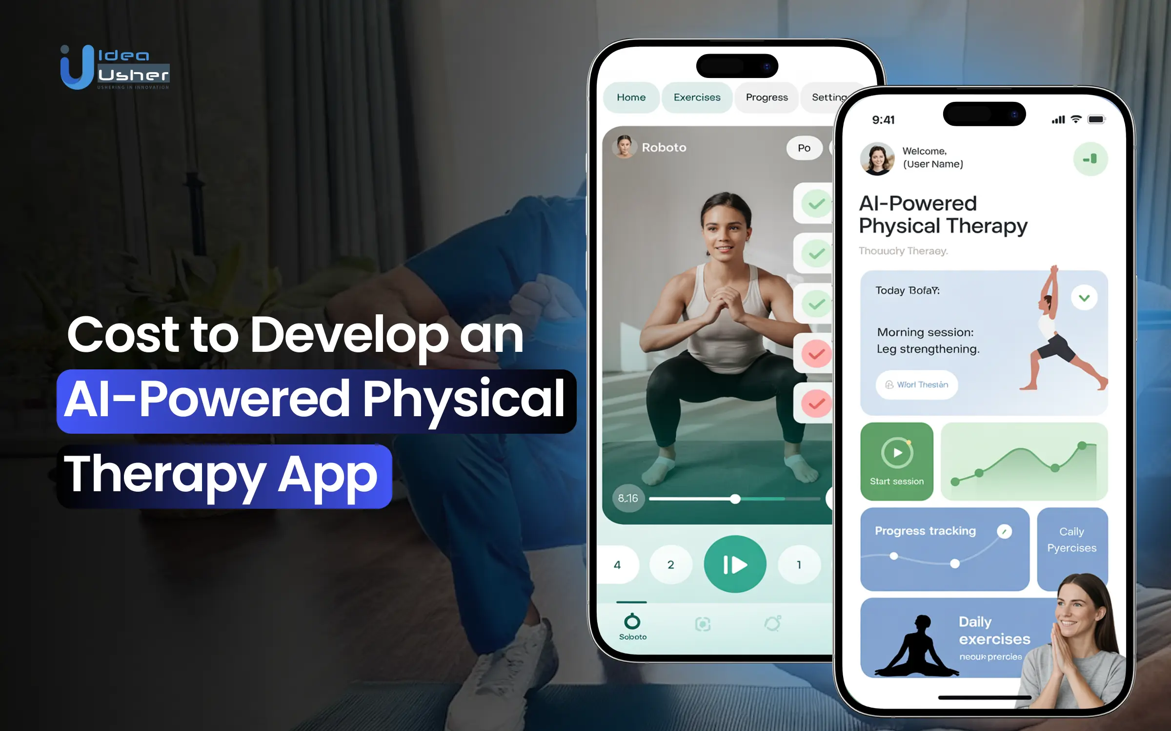 Cost to Develop an AI-Powered Physical Therapy App