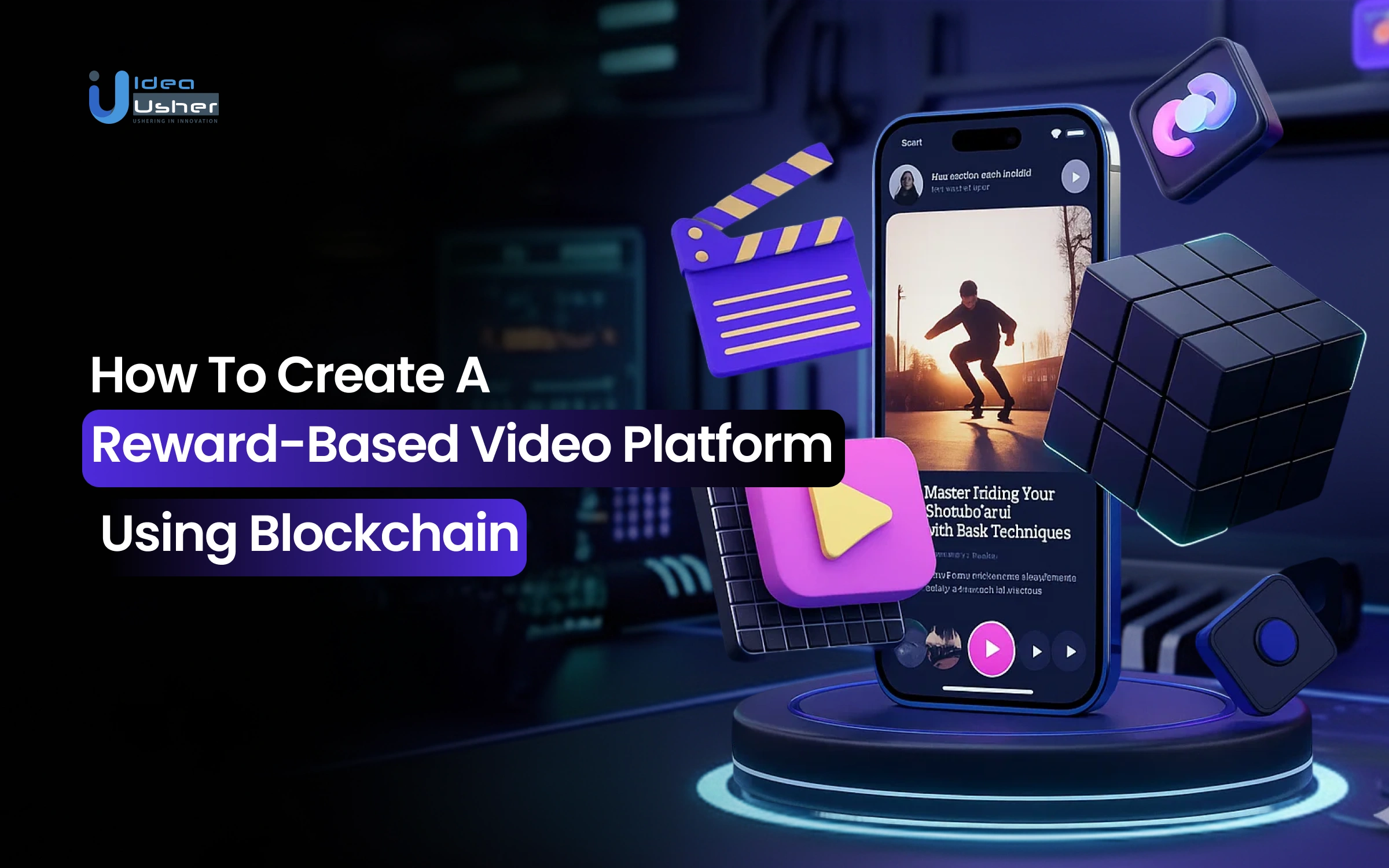 How to Create a Reward-Based Video Platform using Blockchain