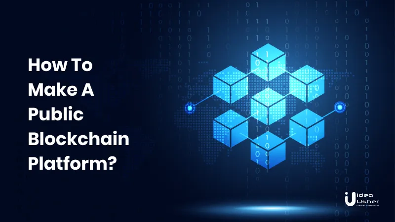 how to make a public blockchain platform