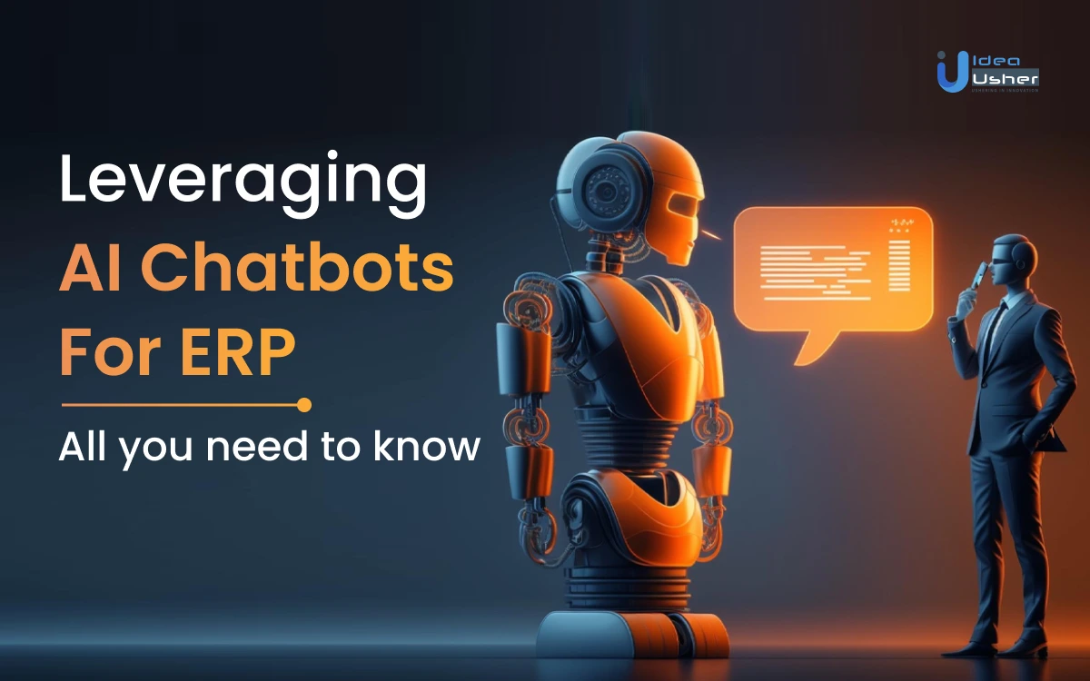 Leveraging AI Chatbots for ERP