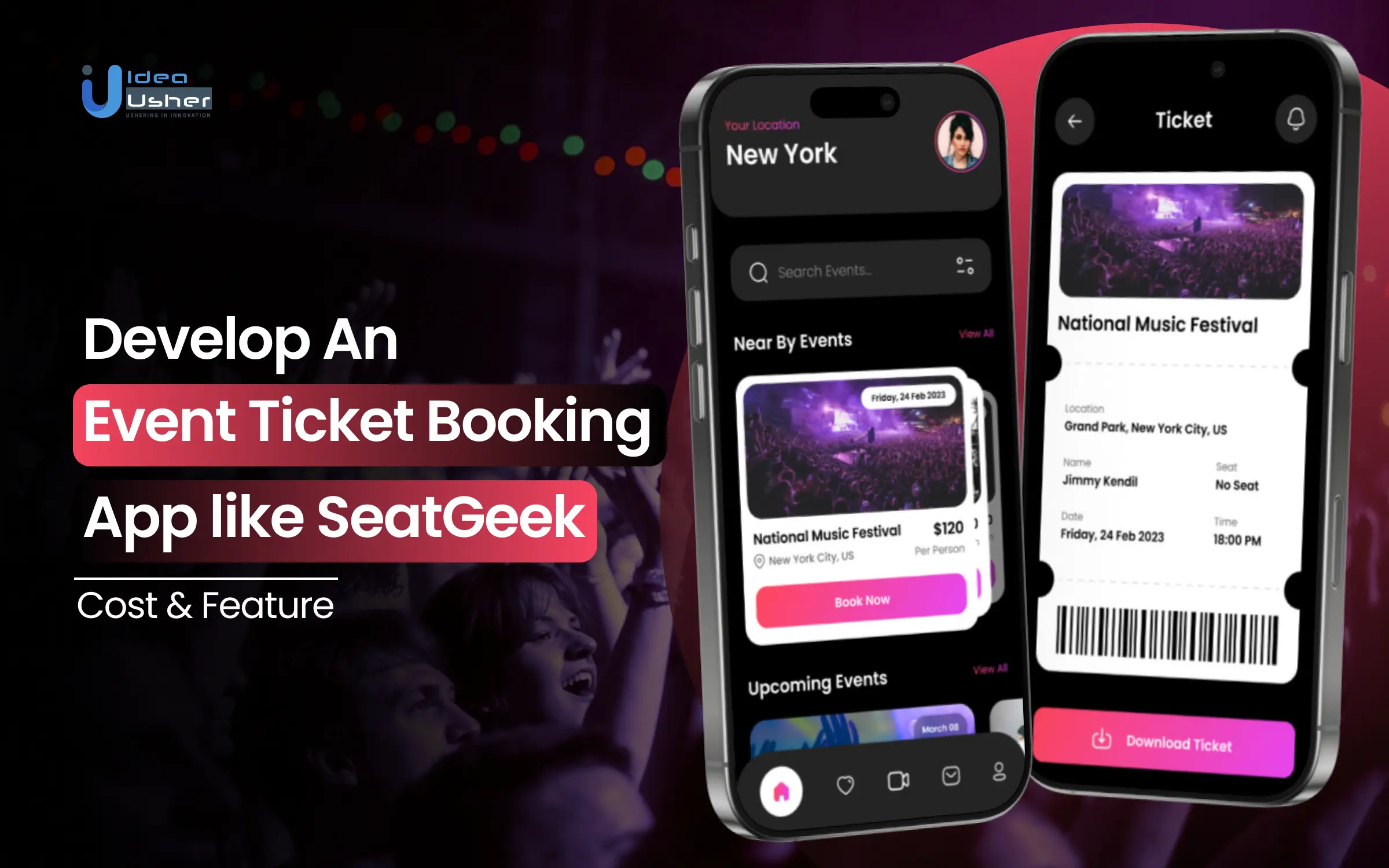 Develop An Event Ticket Booking App Like SeatGeek: Cost & Feature