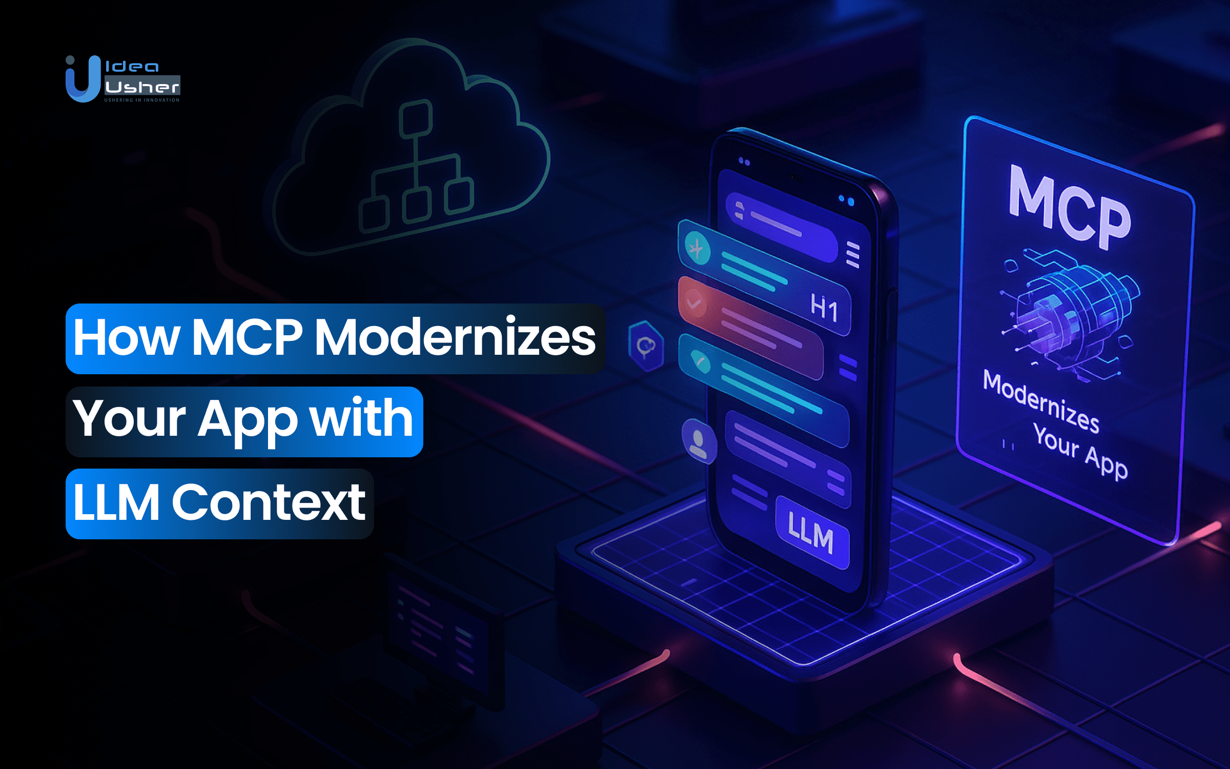 How MCP Modernizes Your App with LLM Context