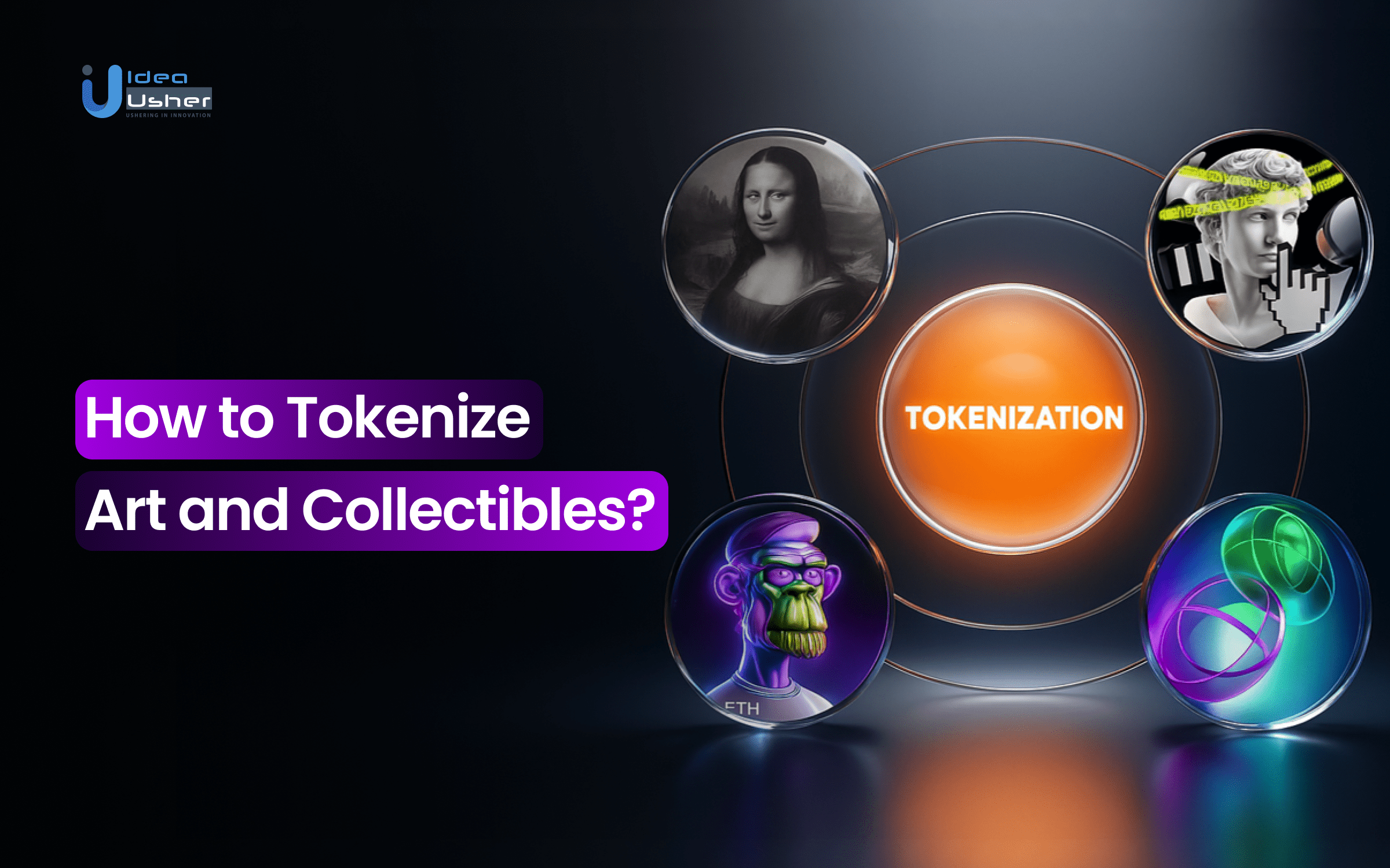 Tokenizing Art and Collectibles: A New Frontier