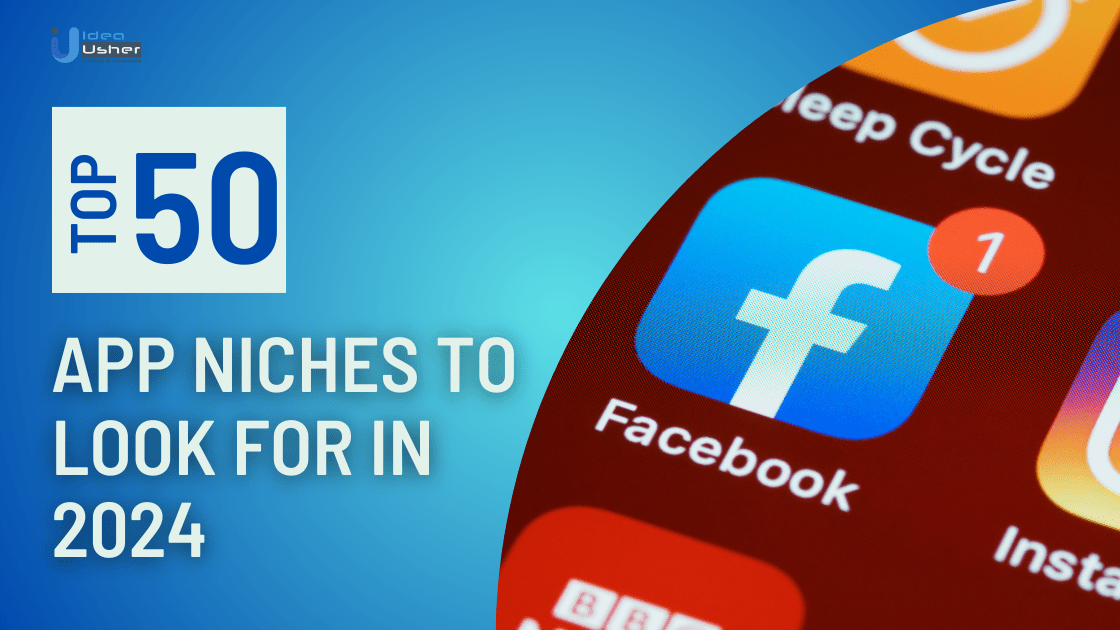 APP NICHES TO LOOK FOR IN 2024