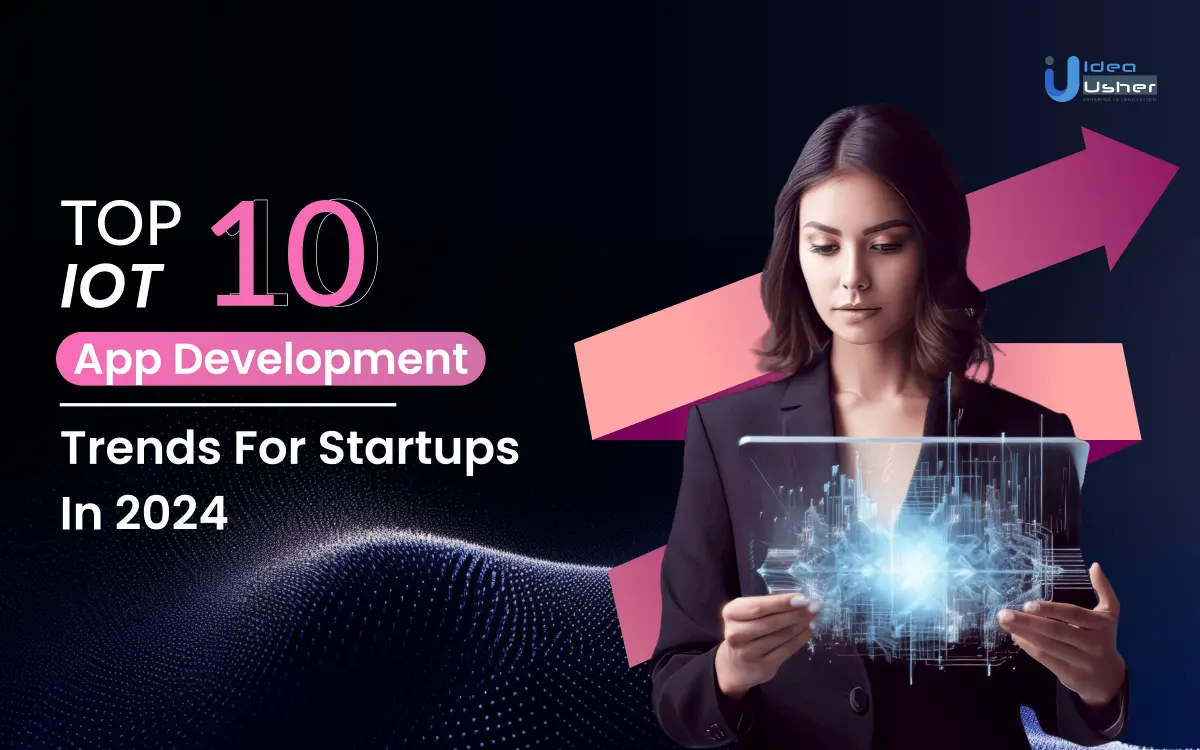 IoT App Development Trends