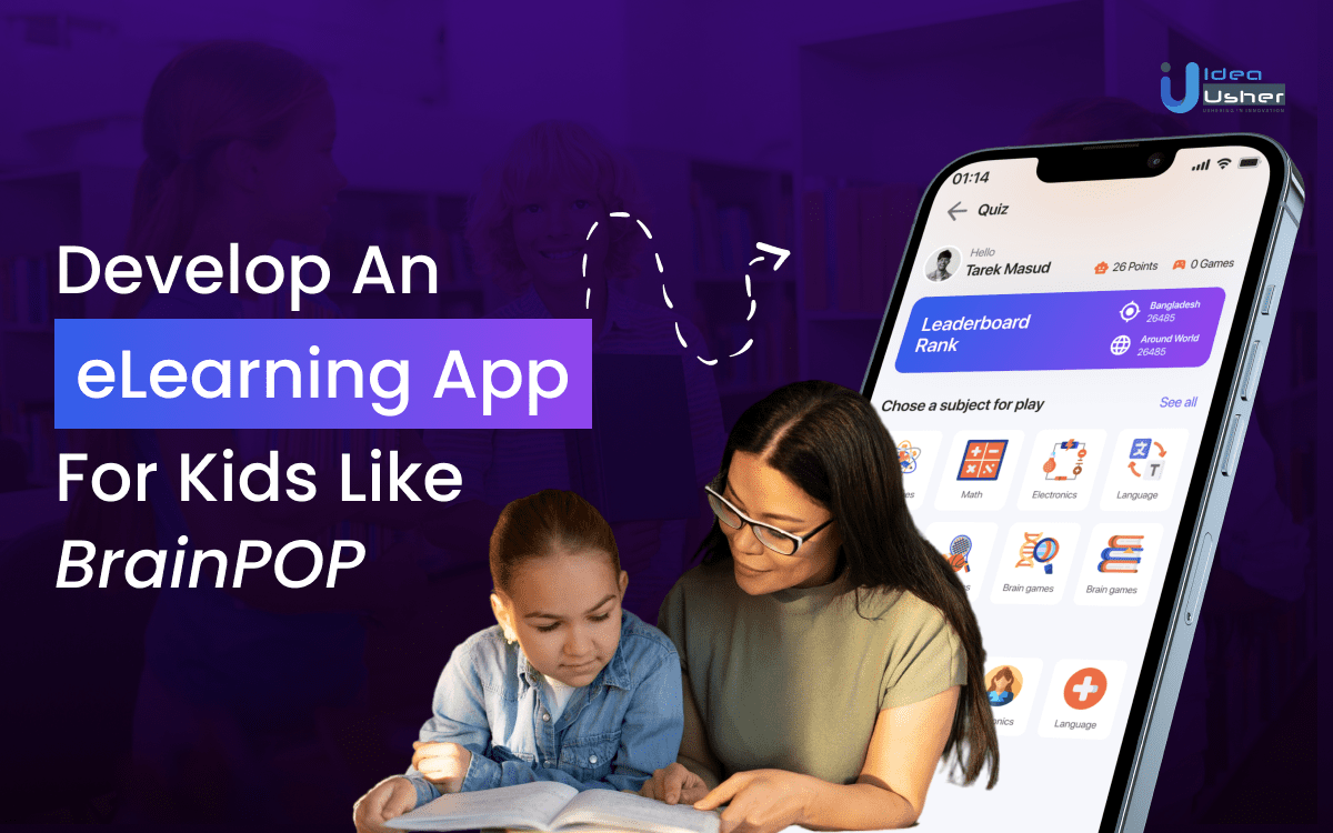 Develop an eLearning App for Kids like BrainPOP