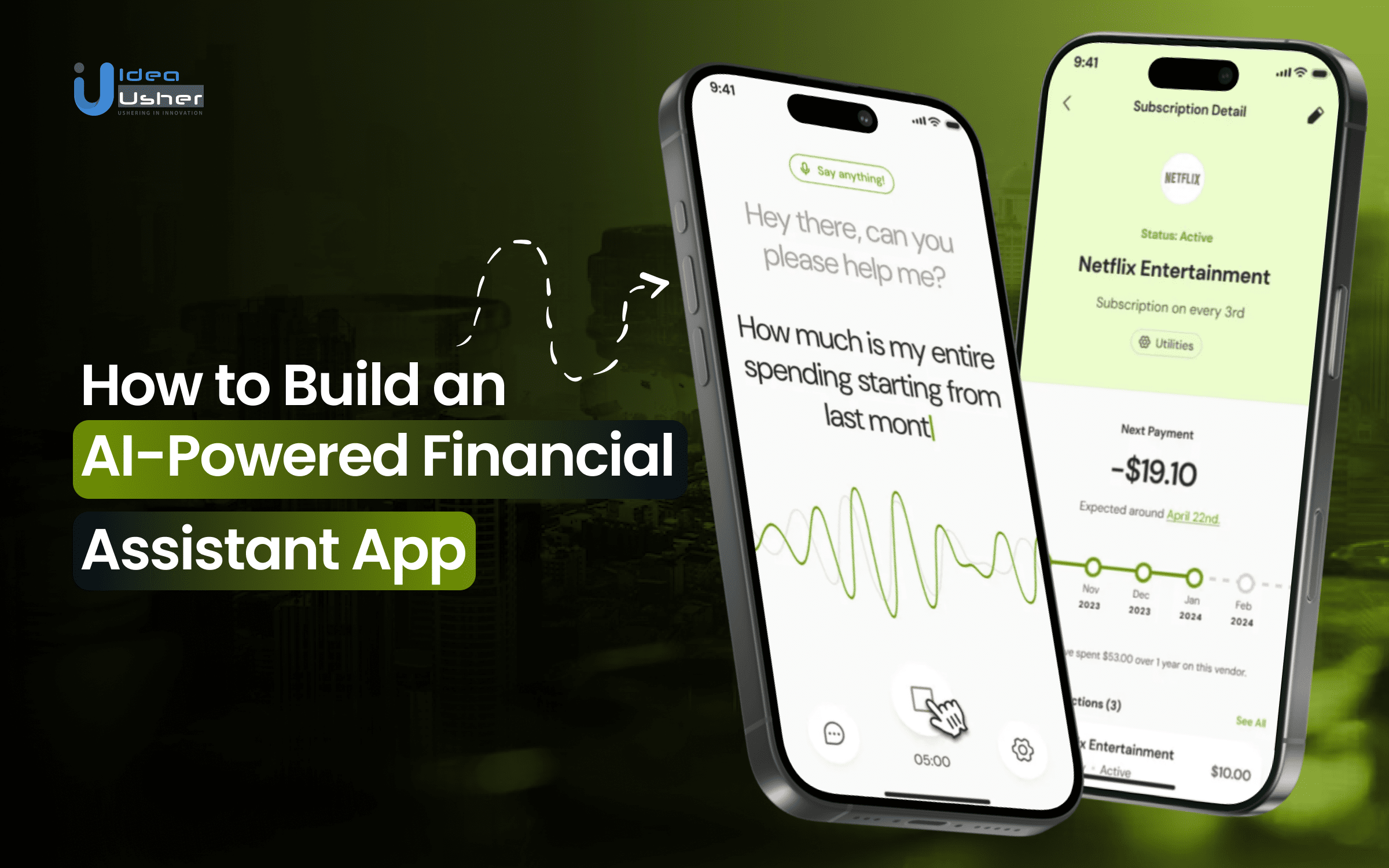 How to Build an AI-Powered Financial Assistant App?