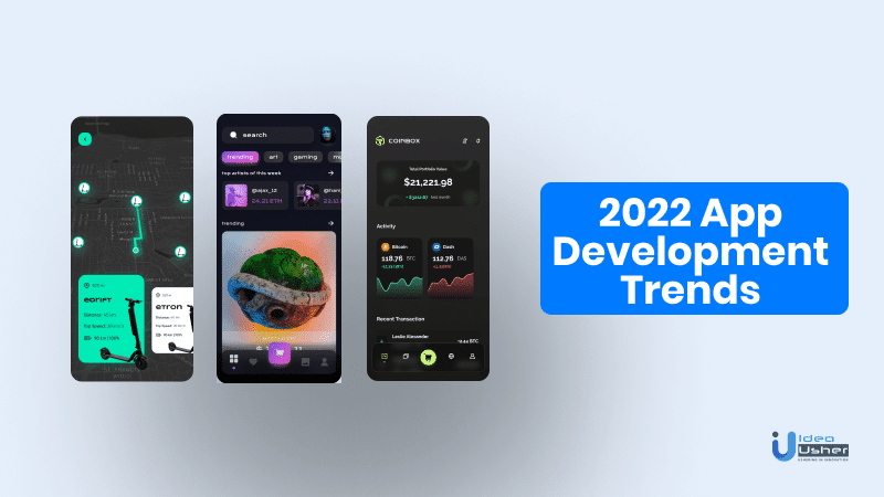 mobile apps development trends 2022