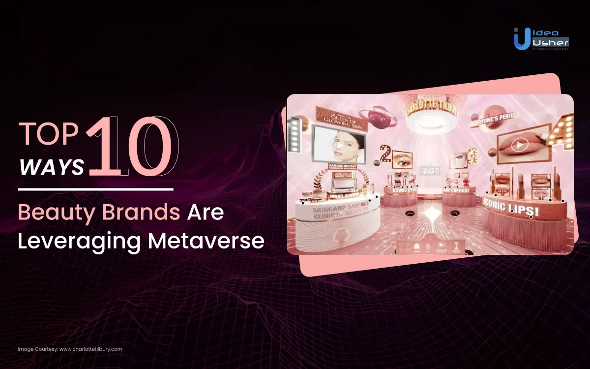 Top 10 ways Beauty Brands Are Leveraging Metaverse
