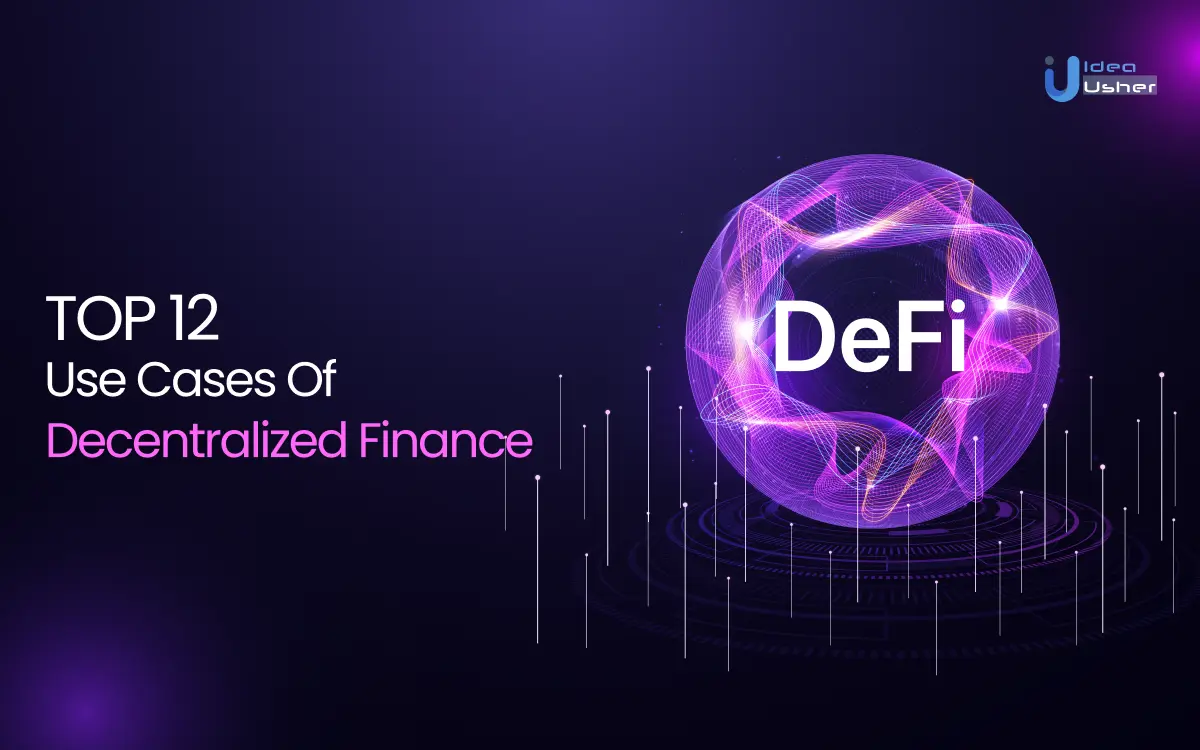 Use Cases of Decentralized Finance