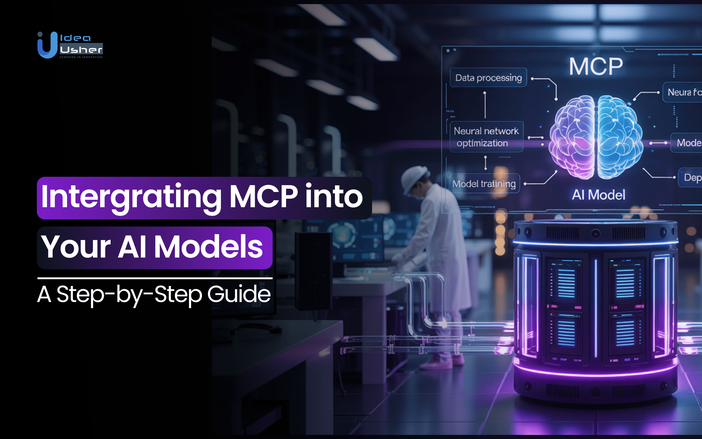 Integrating Model Context Protocol into Your AI Model: A Step-by-Step Guide