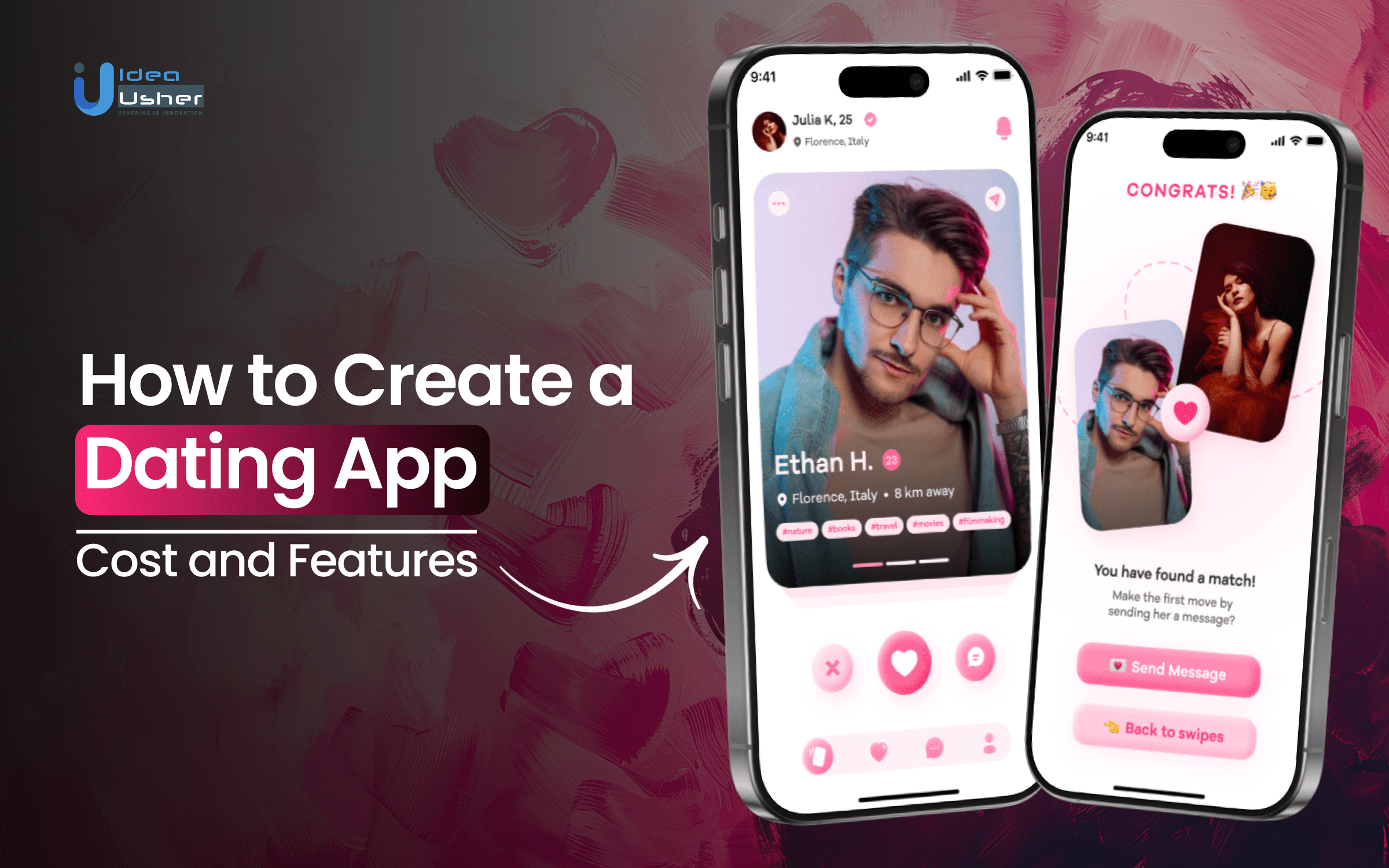 How to Create a Dating App - Cost and Features