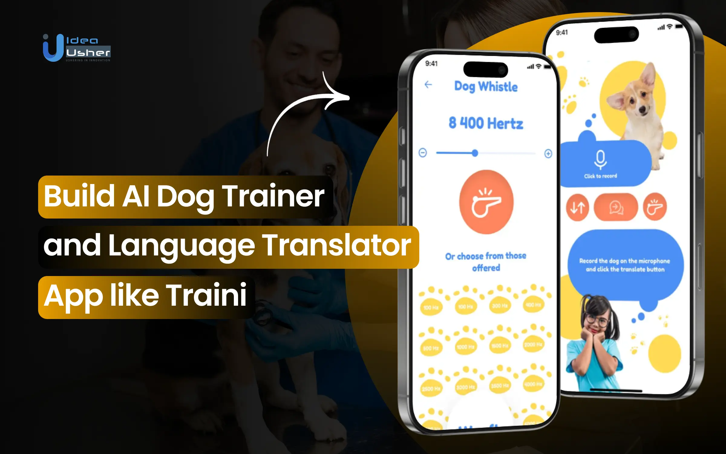 Build AI Dog Trainer and Language Translator App like Traini