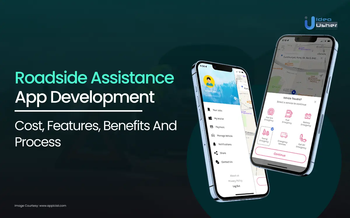 Roadside Assistance App Development_ Cost, Features, Benefits And Process
